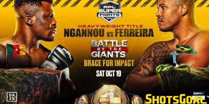 Francis Ngannou Debut Kartu Pertarungan Super Professional Fighters League (PFL)